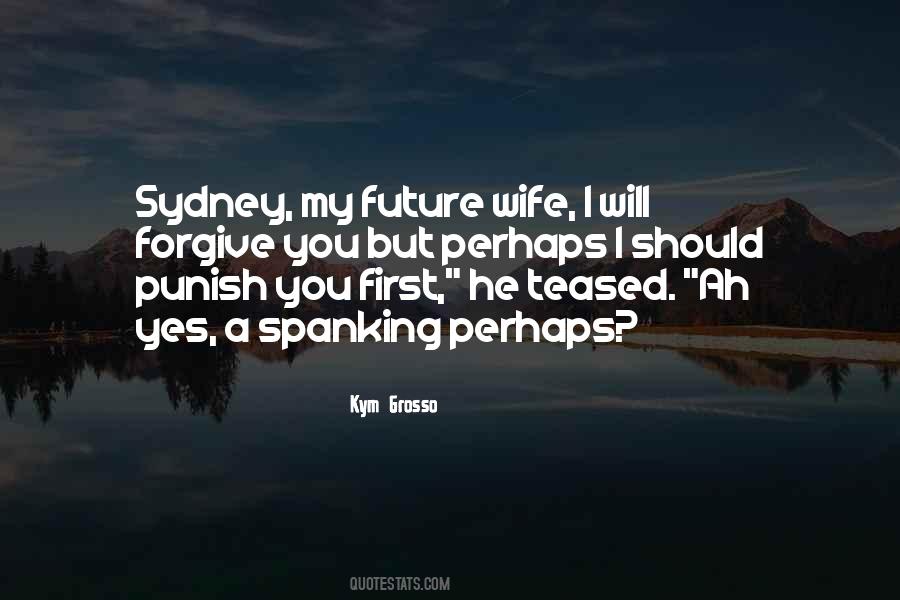 Wife First Quotes #414028