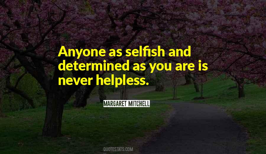 I Am Not Helpless Quotes #88937