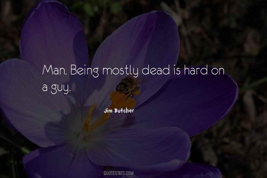 Quotes About Being A Guy #193065