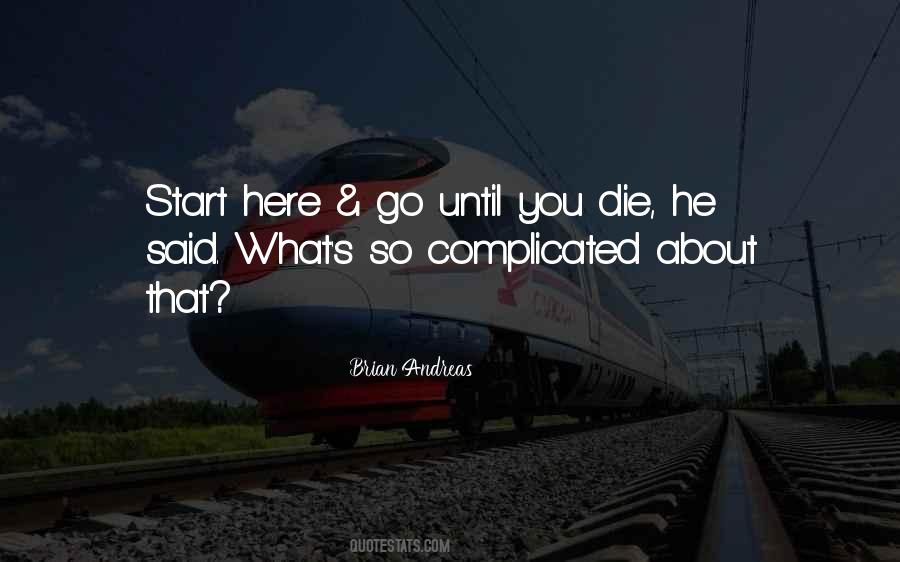 Life So Complicated Quotes #1163273
