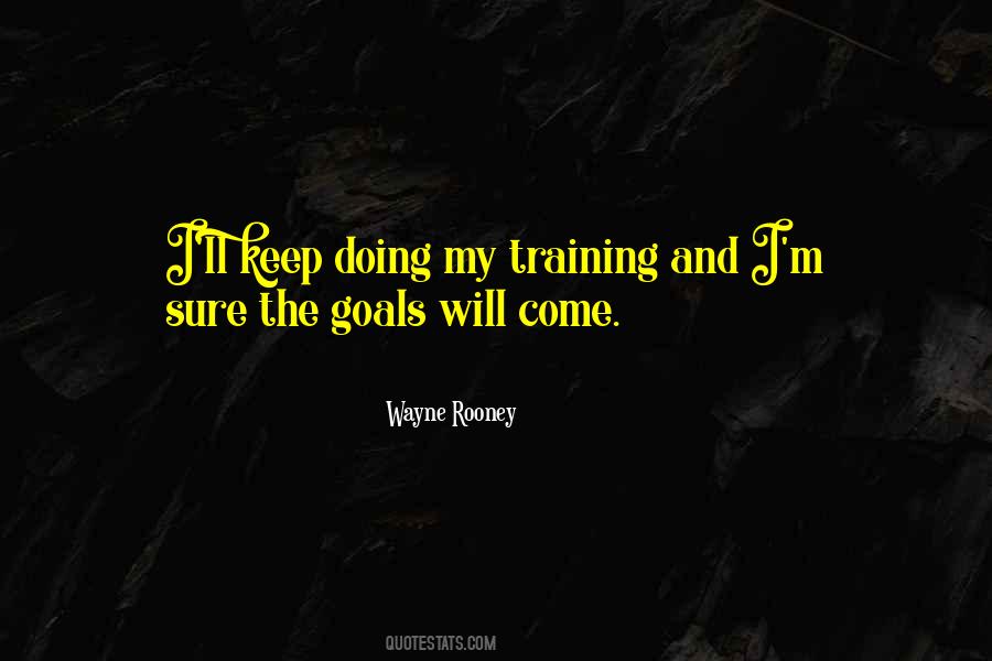 Quotes About The Goals #1813963