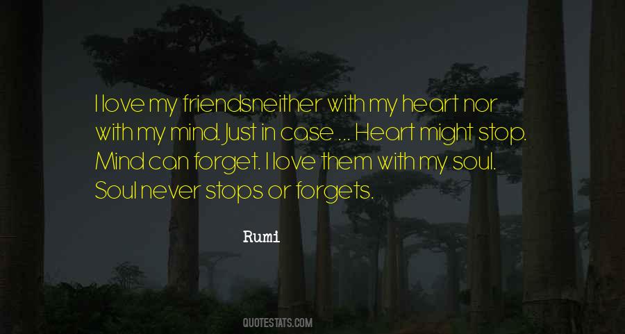 Friends Forget Me Not Quotes #536499