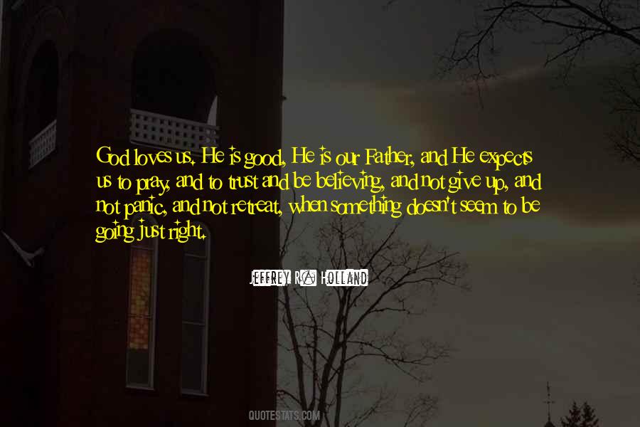 Just Trust God Quotes #1846478