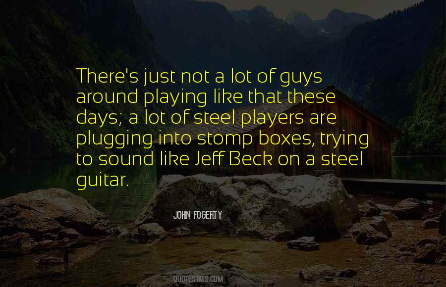 Quotes About Guys Players #1338957