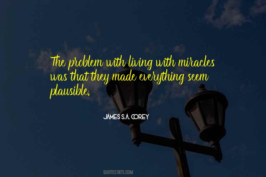 Quotes About Living With Miracles #1214039