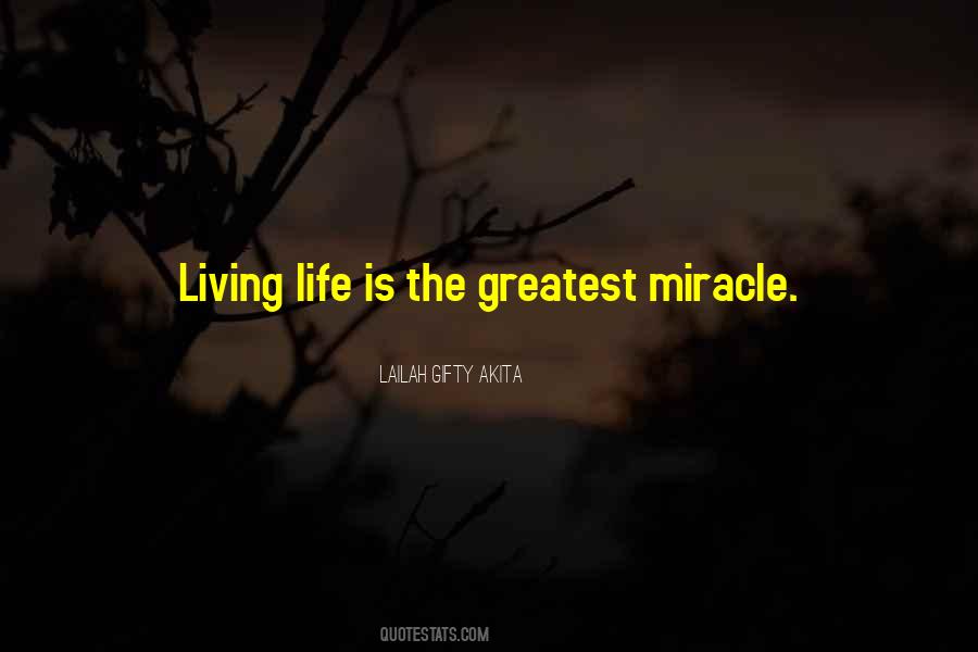 Quotes About Living With Miracles #227411