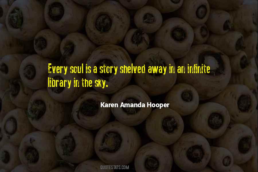 My Soul Is In The Sky Quotes #209556