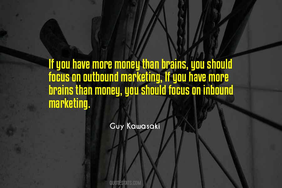 More Money You Have Quotes #1039177