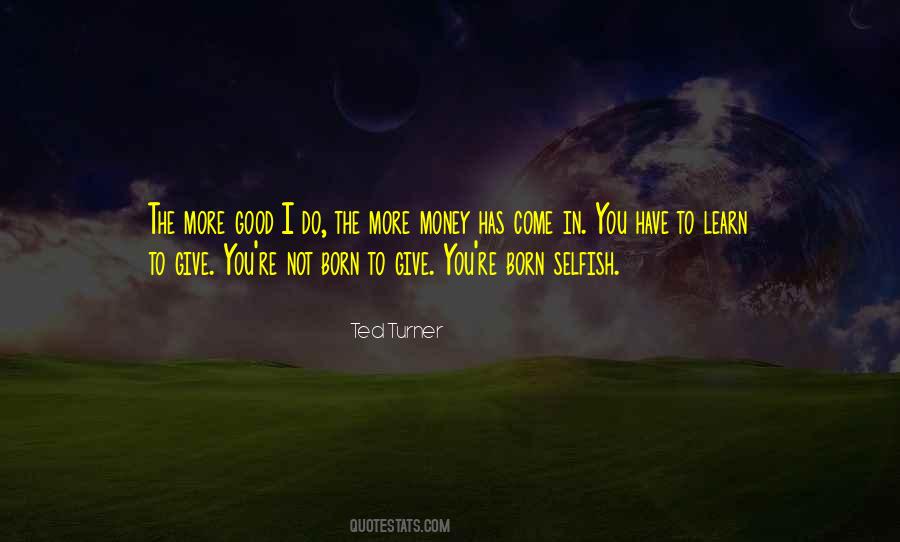 More Money You Have Quotes #1563123