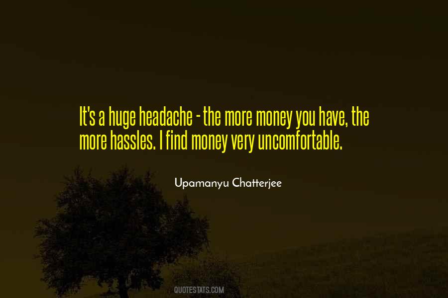 More Money You Have Quotes #1665323