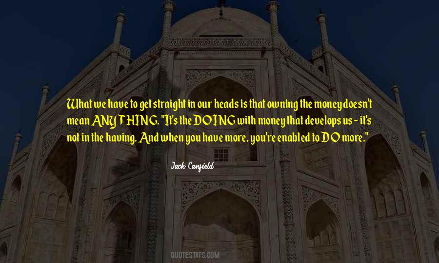 More Money You Have Quotes #417041