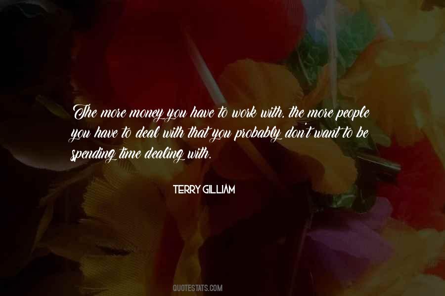 More Money You Have Quotes #736196