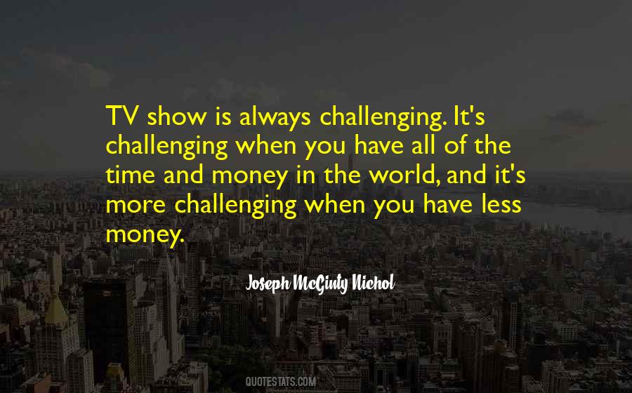 More Money You Have Quotes #831293