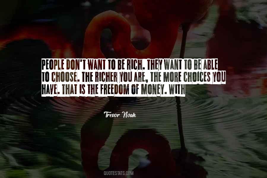 More Money You Have Quotes #866340