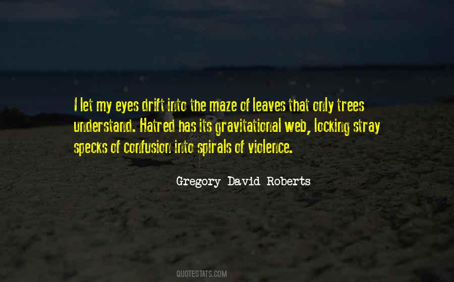 Hatred In His Eyes Quotes #400267