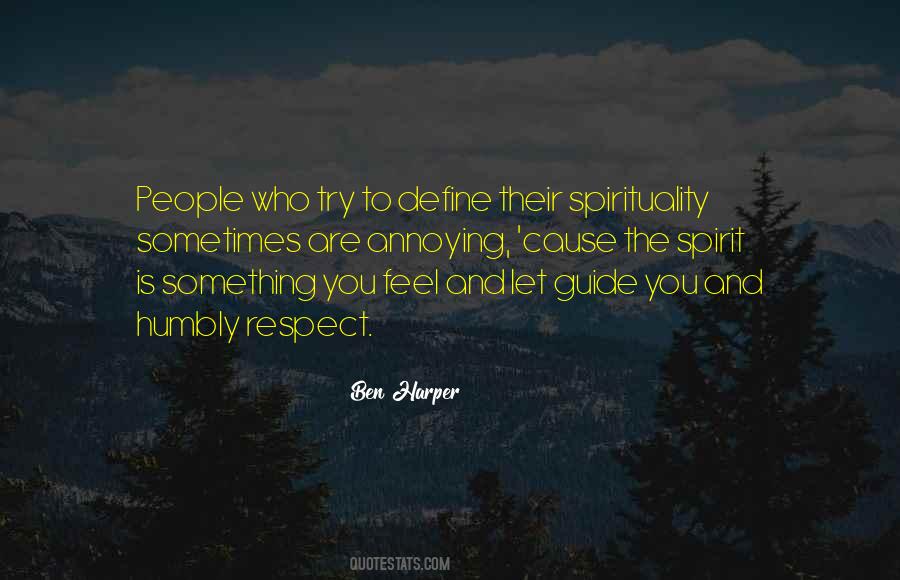 Spiritual Respect Quotes #1377941