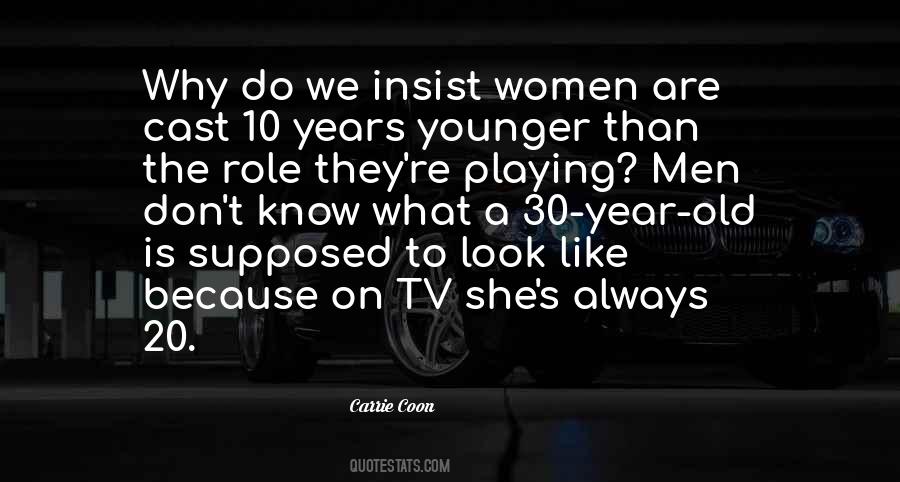 20 Years Younger Quotes #1577200