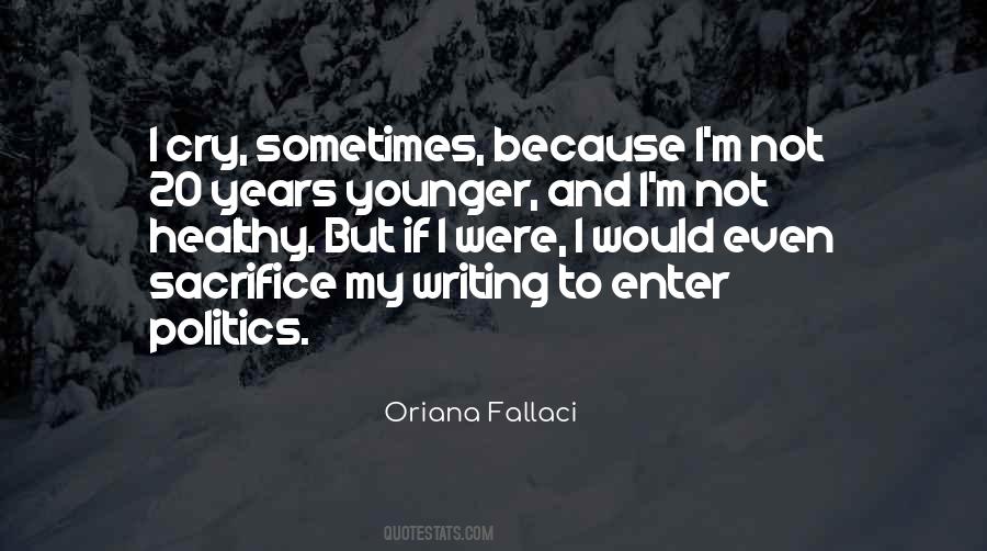 20 Years Younger Quotes #1869518