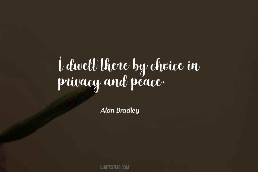 Privacy And Peace Quotes #1501646