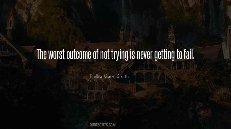 Trying Is Quotes #1511254