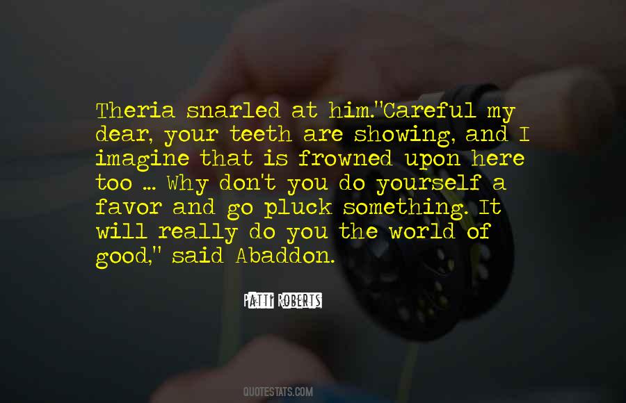 Quotes About Showing Yourself #54143