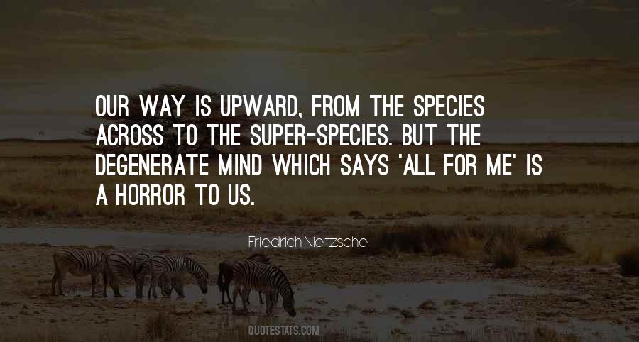 Quotes About The Species #1334599