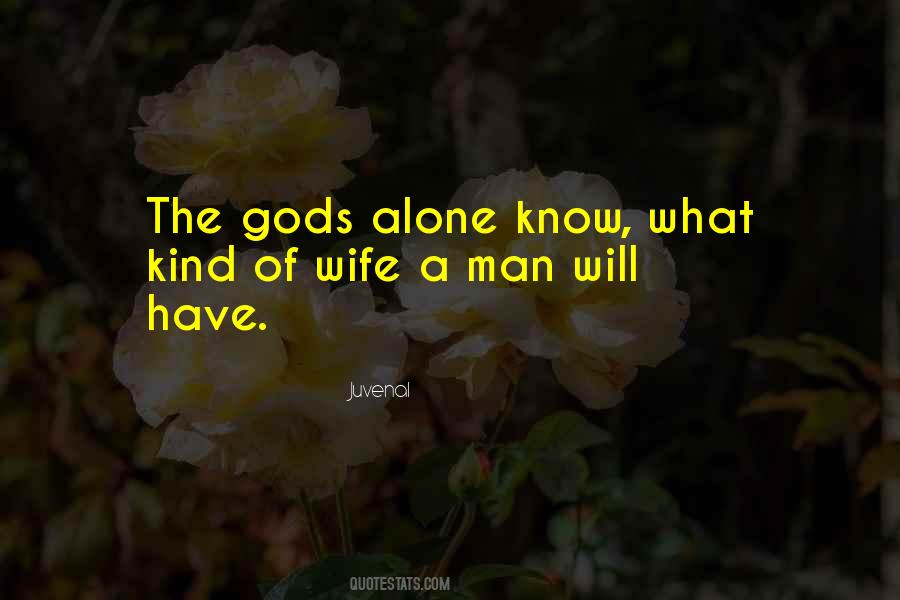 Wife Alone Quotes #144966