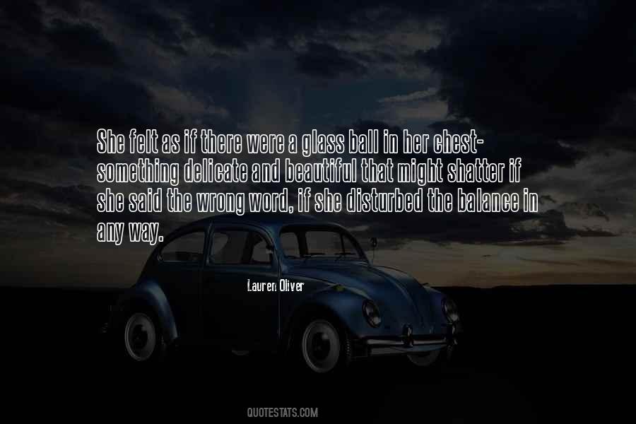 Glass Ball Quotes #1641410