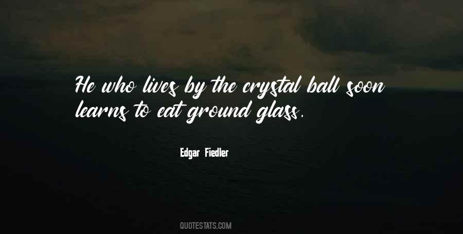 Glass Ball Quotes #867318