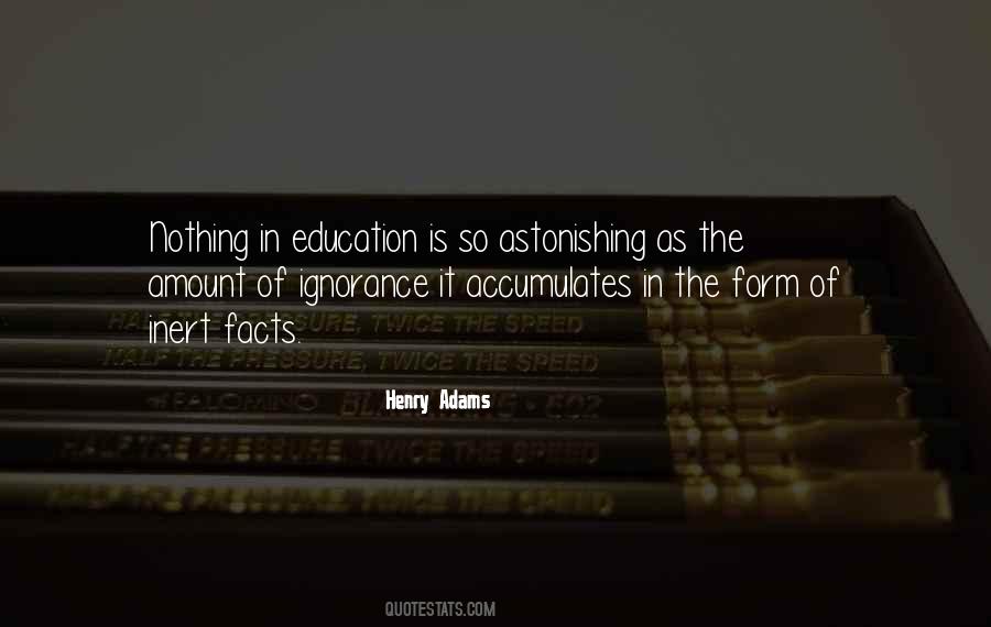 No Amount Of Facts Quotes #1874188