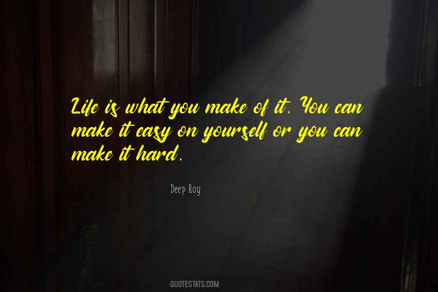 Make It Easy Quotes #1205719