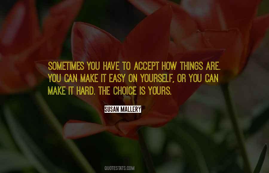 Make It Easy Quotes #1786553