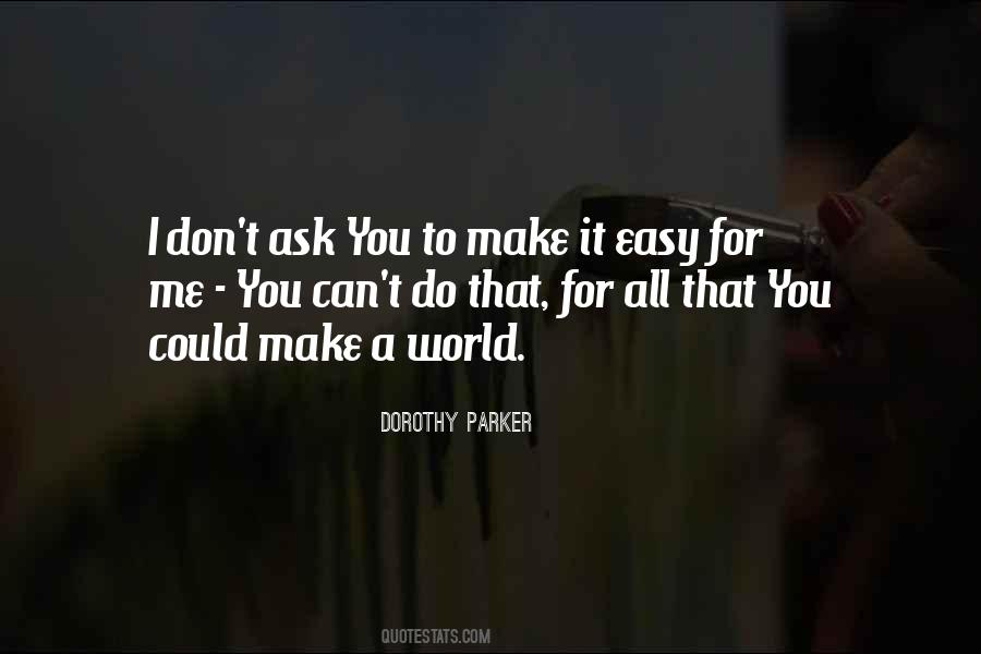 Make It Easy Quotes #248620