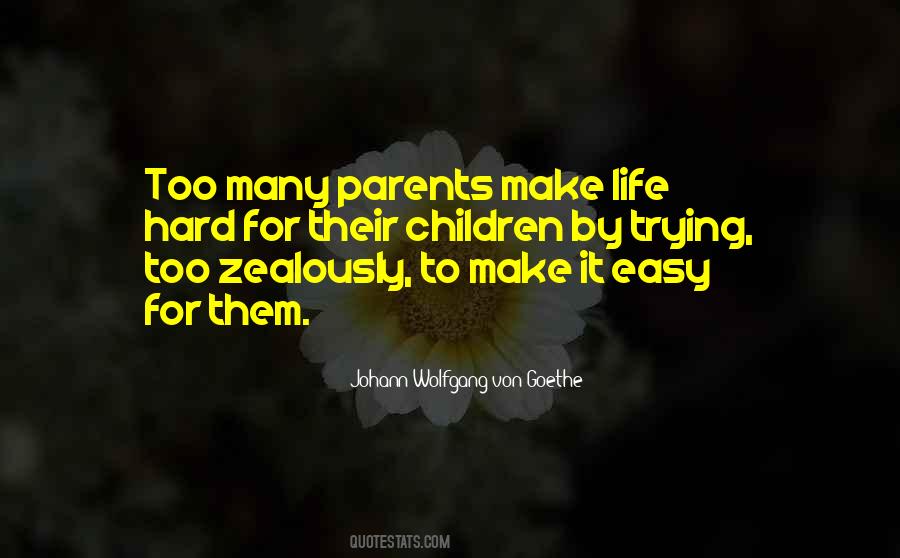 Make It Easy Quotes #413119