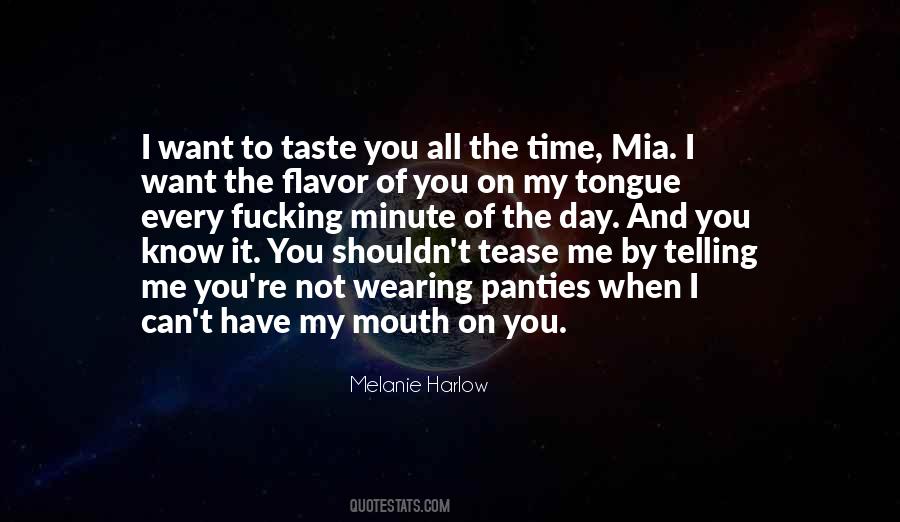 I Want To Taste Quotes #1461160