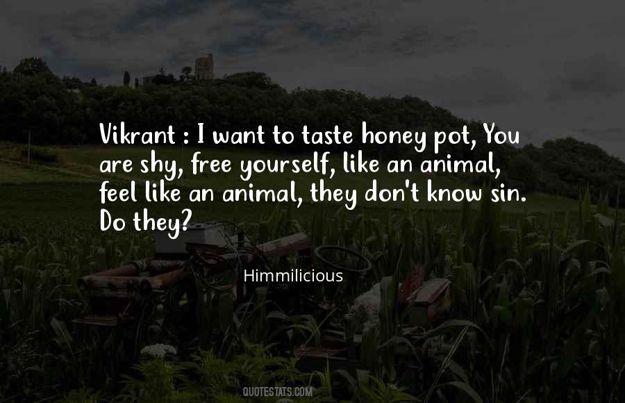 I Want To Taste Quotes #1830748