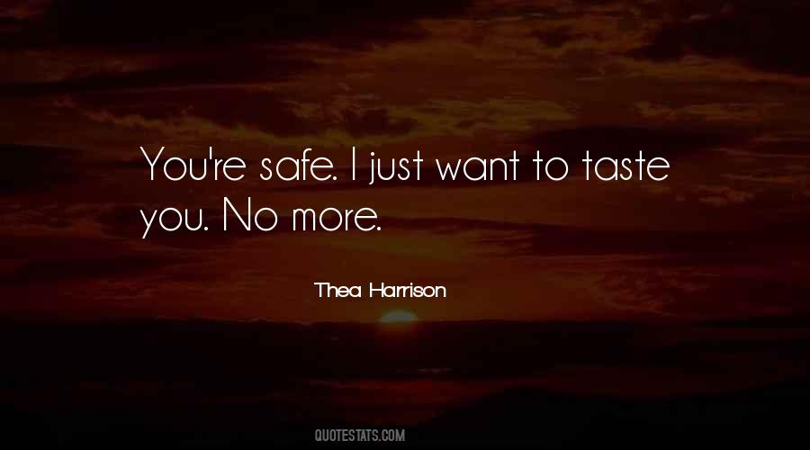 I Want To Taste Quotes #495948