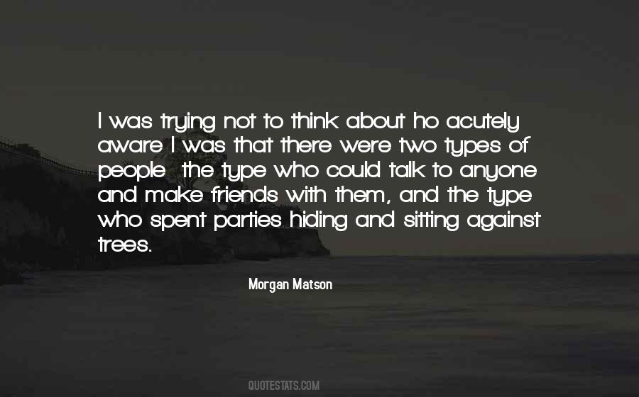 Friends Hiding Something Quotes #482159 Friends Hiding Something Quotes #482159
