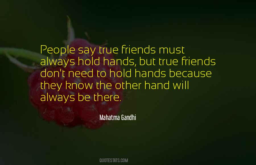 Friends Hold Quotes #60410