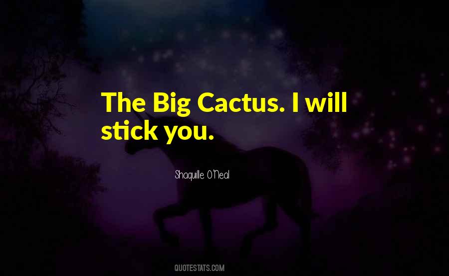 Be A Cactus Quotes #270450
