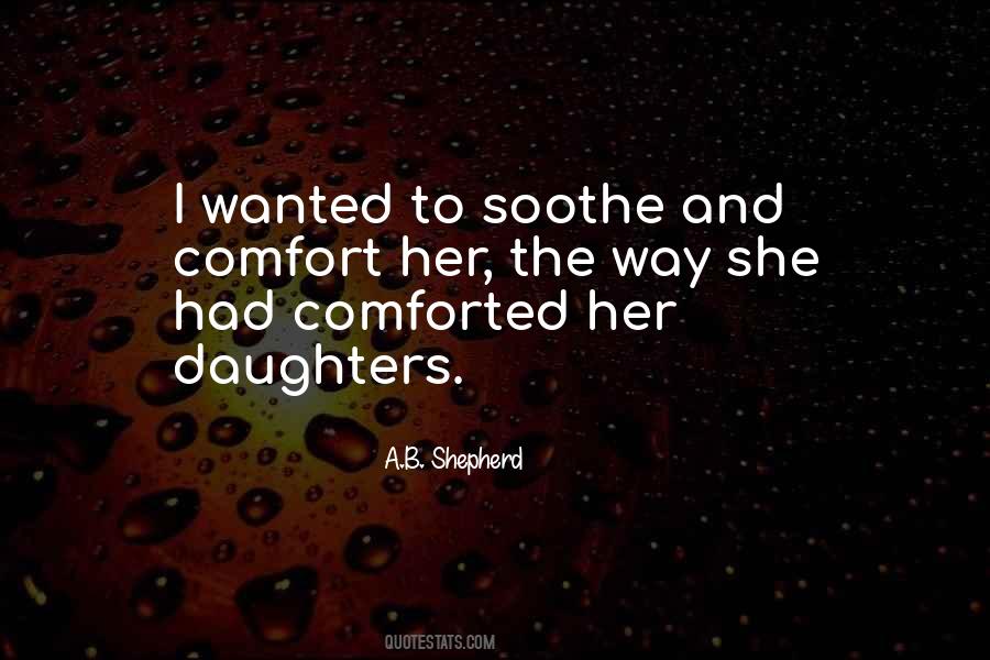 I Love The Way She Quotes #1775534