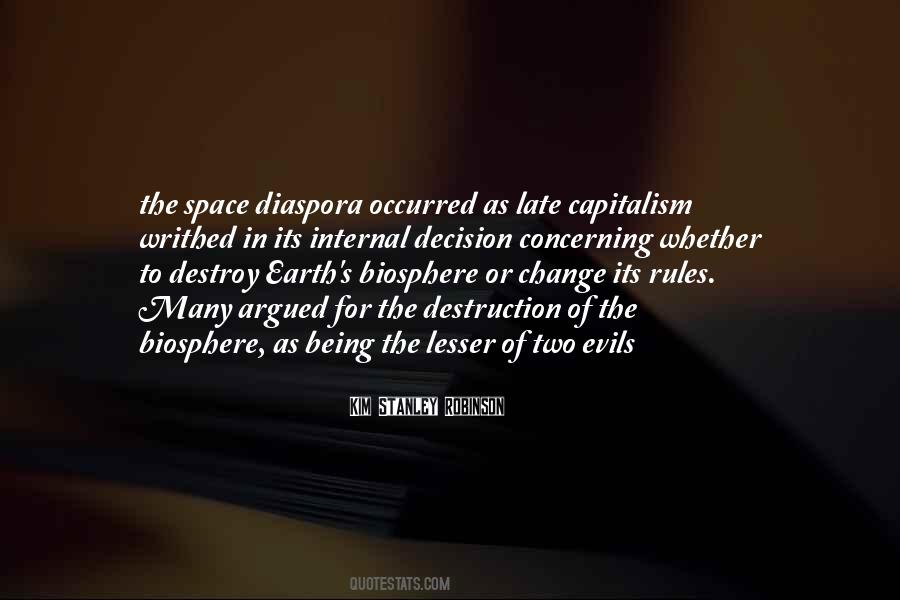 The Lesser Of Two Evils Quotes #914199