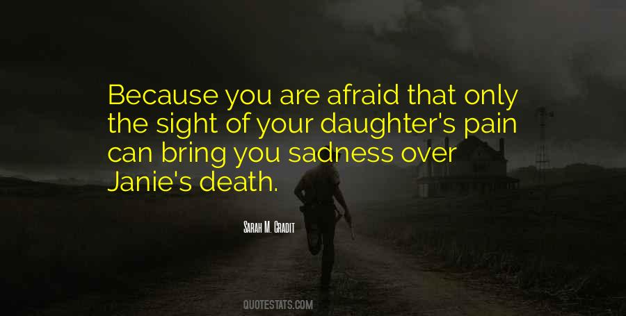 Death Of My Daughter Quotes #385714