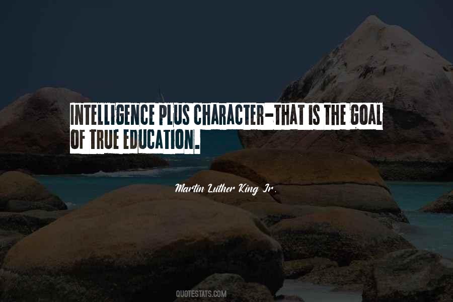 Quotes About The Goal Of Education #1177485