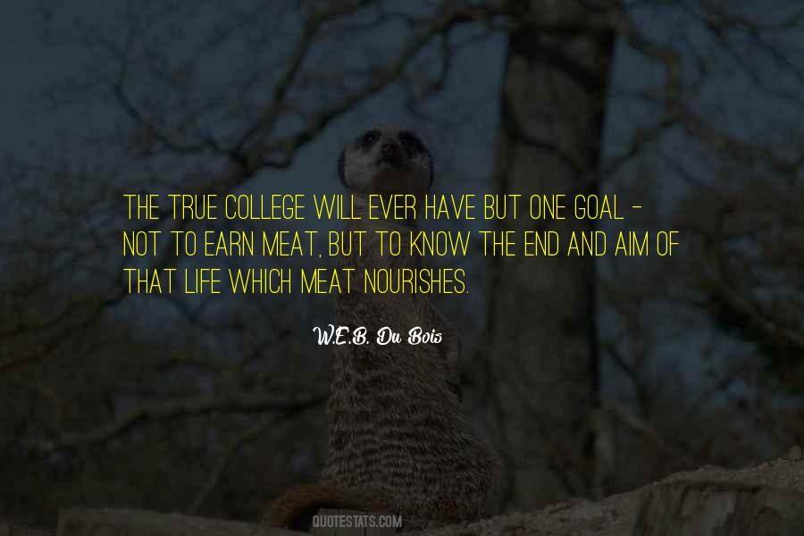 Quotes About The Goal Of Education #1814802