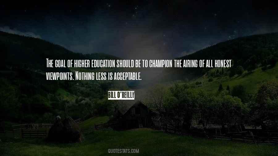 Quotes About The Goal Of Education #871169