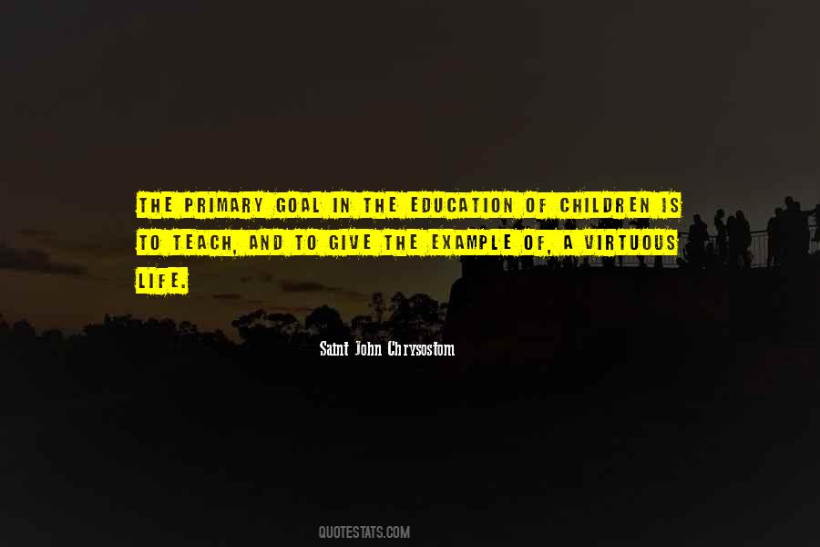 Quotes About The Goal Of Education #939518