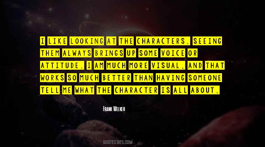 Attitude Character Quotes #178751