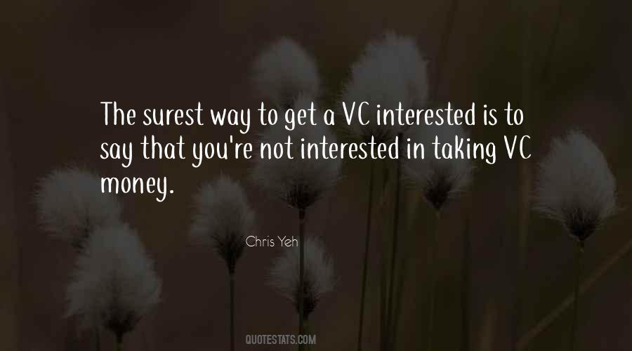 Quotes About Not Interested In #1213358