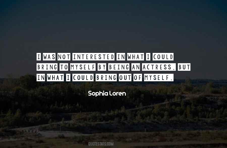 Quotes About Not Interested In #1292328